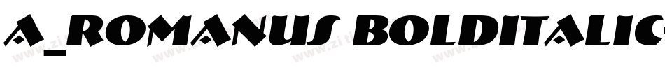 a_Romanus BoldItalic字体转换